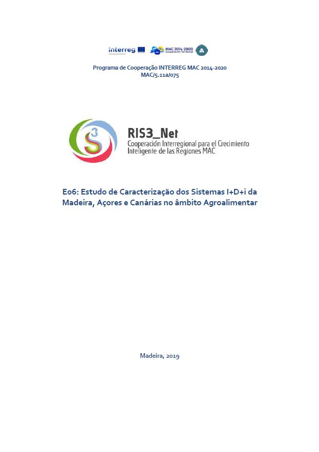 Estudo de Caracterização dos Sistemas I+D+i da Madeira, Açores e Canárias no âmbito Agroalimentar